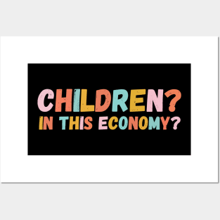 Children in This Economy? Posters and Art